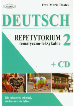 M. - Deutsch 2 Repetytorium tematyczno-leksykalne z płytą CD