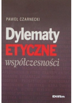 Dylematy etyczne współczesności