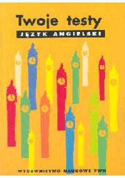 Twoje testy Język angielski