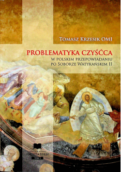 Problematyka czyśćca w polskim przepowiadaniu po Soborze Watykańskim II