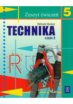 Technika 5 Zeszyt ćwiczeń Część 2