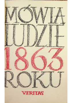 Ludzie roku 1863 mówią