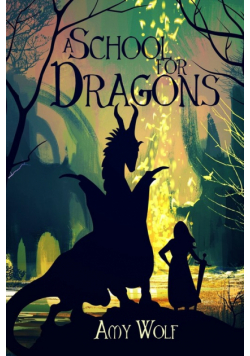 A School for Dragons