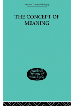 The Concept of Meaning