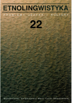 Etnolingwistyka tom 22