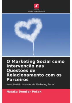 O Marketing Social como Intervenção nas Questões de Relacionamento com os Parceiros