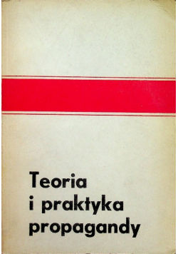 Teoria i Praktyka Propagandy