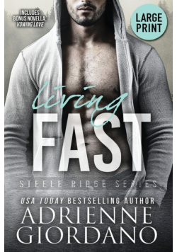 Living Fast (Large Print Edition)