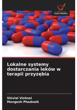 Lokalne systemy dostarczania leków w terapii przyzębia