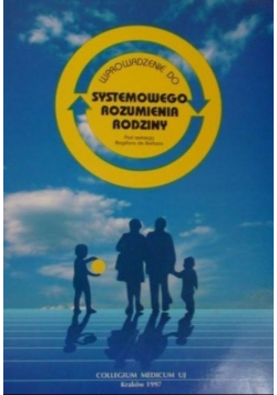Wprowadzenie do systemowego rozumienia rodziny