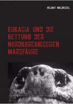Eukasia und die Rettung der Nordkoreanischen Marsfähre