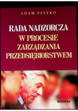Rada Nadzorcza w procesie zarządzania przedsiębiorstwem