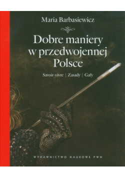 Dobre maniery w przedwojennej Polsce