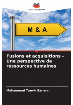 Fusions et acquisitions - Une perspective de ressources humaines