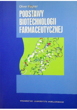 Podstawy biotechnologii farmaceutycznej