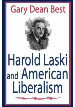 Harold Laski and American Liberalism