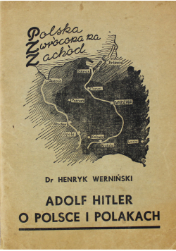 Adolf Hitler o Polsce i Polakach 1939 r.