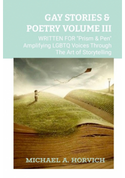 Gay Stories & Poetry Volume III