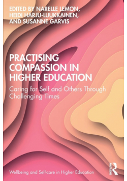 Practising Compassion in Higher Education