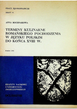 Terminy kulinarne romańskiego pochodzenia w języku polskim do końca XVIII w