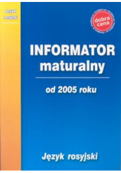 Informator maturalny - język rosyjski