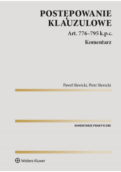 Postępowanie klauzulowe Komentarz