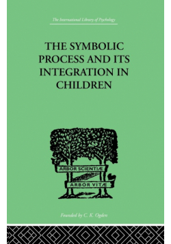 The Symbolic Process and Its Integration In Children