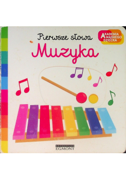 Akademia mądrego dziecka Pierwsze słowa Muzyka