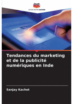 Tendances du marketing et de la publicité numériques en Inde