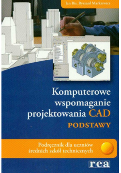 Komputerowe wspomaganie projektowania CAD podstawy