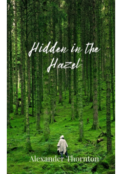 Hidden in the Hazel