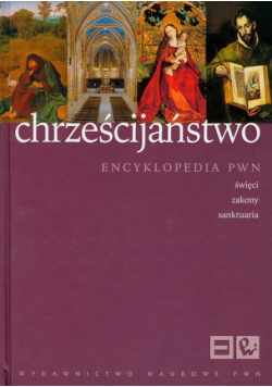 Chrześcijaństwo Encyklopedia PWN