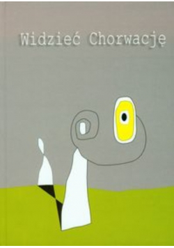 Widzieć Chorwację