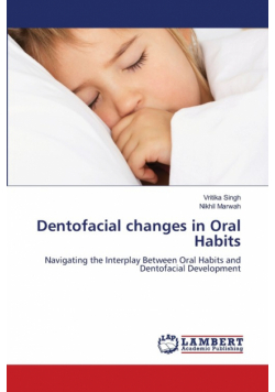 Dentofacial changes in Oral Habits