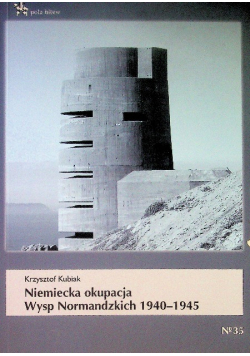 Niemiecka okupacja Wysp Normandzkich 1940 - 1945
