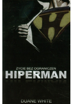 Hiperman: Życie bez ograniczeń