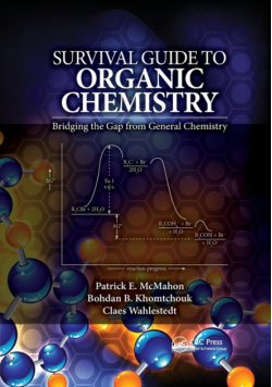 Survival Guide to Organic Chemistry
