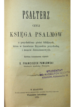 Psałterz czyli Księga Psalmów Tom i do IV 1872 r.