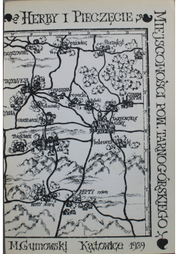 Herby i pieczęcie miejscowości pow Tarnogórskiego 1939r