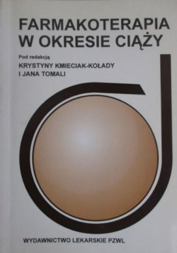 Farmakoterapia w okresie ciąży