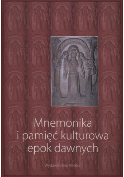 Mnemonika i pamięć kulturowa epok dawnych plus płyta CD