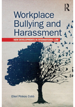 Workplace Bullying and Harassment