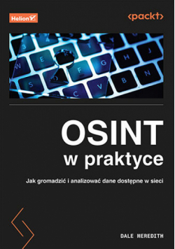 OSINT w praktyce. Jak gromadzić i analizować dane dostępne w sieci