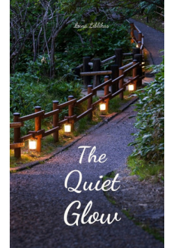 The Quiet Glow