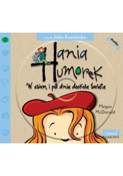 Hania Humorek W osiem i pół dnia dookoła świata, Audiobook