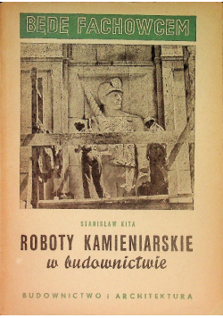 Roboty kamieniarskie w budownictwie