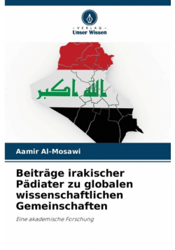 Beiträge irakischer Pädiater zu globalen wissenschaftlichen Gemeinschaften