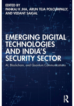 Emerging Digital Technologies and India's Security Sector