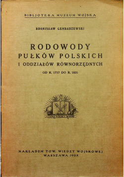 Rodowody Pułków Polskich i Oddziałów Równorzędnych 1925 r.