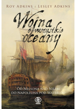 Adkins Lesley - Wojna o wszystkie oceany